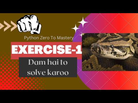Exercise 1 for python. Python Zero To Mastery. Python for beginner.||Python project for beginner.