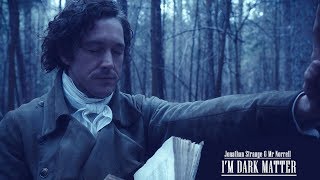 Jonathan Strange Mr Norrell Im Dark Matter