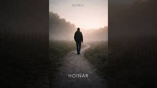 Download Lagu GLASUL – HOiNAR MP3