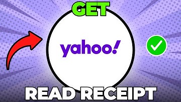 How To Get Read Receipt In Yahoo Mail (Quick & Easy)