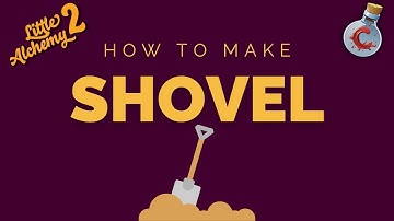 How to make a Shovel in Little Alchemy 2