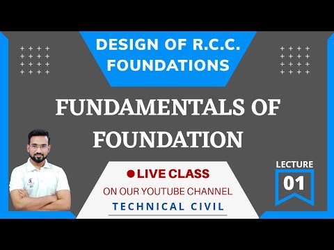 Design of Foundations | Lecture 01 | Technical Civil