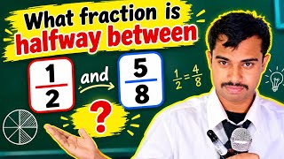 What fraction is halfway between 1/2 and 5/8