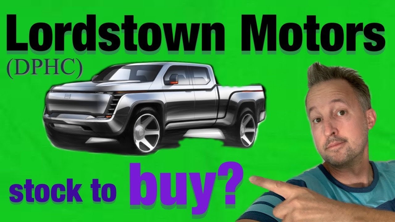 Lordstown Motors (dphc) stock review YouTube
