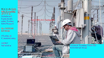 {Hindi}How to do Tan Delta Test of CT/CVT/Transformer.Practical Full Explanation.