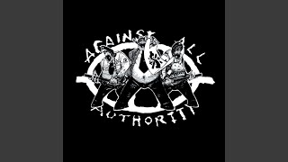 Video thumbnail of "Against All Authority - I Think You Think Too Much"