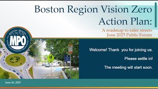 Boston Region Vision Zero Action Plan: June 26, 2025, Public Forum
