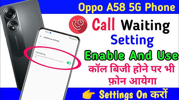Oppo A58 Call Waiting Setting ll How To Oppo A58 5G Use Call Waiting Setting