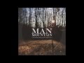 Man Mountain - What Has Been Will Always Be