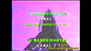 Bandeirantes saindo do ar em um dia de 1989
