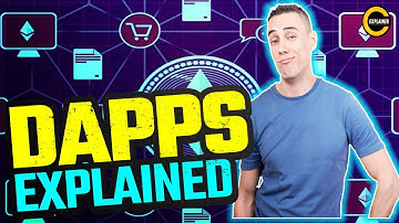 DAPPS Explained | What Are Dapps | Decentralized Applications Explained