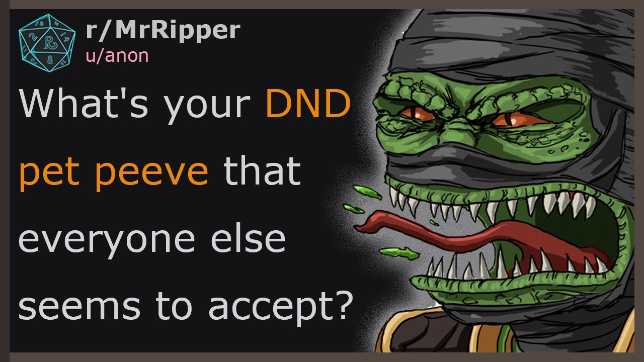 Что вас больше всего раздражает в DND, но все остальные, похоже, с этим мирятся? #dnd