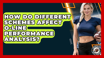 How Do Different Schemes Affect O-Line Performance Analysis? - Gridiron Data Digest