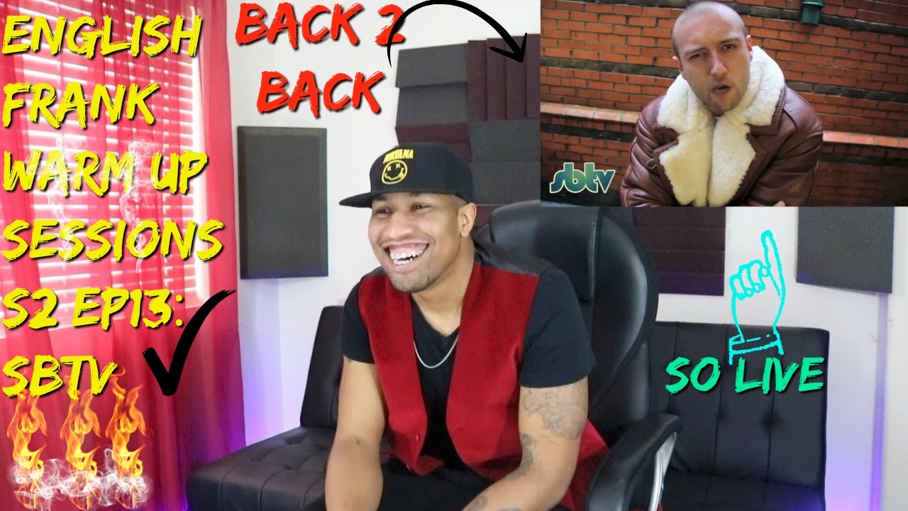 English Frank | Warm Up Sessions S2 EP13׃ SBTV Reaction