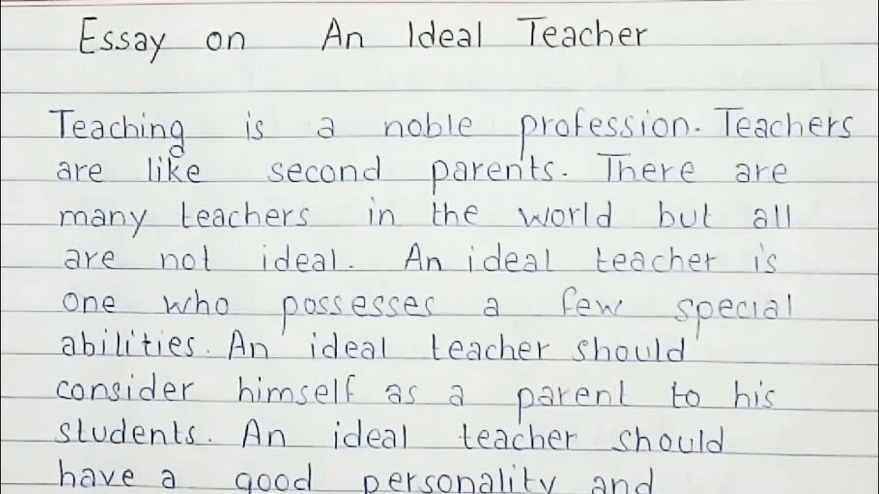 write essay on my ideal teacher