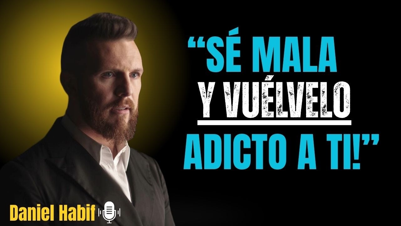 La Frialdad Emocional que Enloquece a los Hombres y Cómo Dominarla sin Perder tu Alma | Daniel Habif