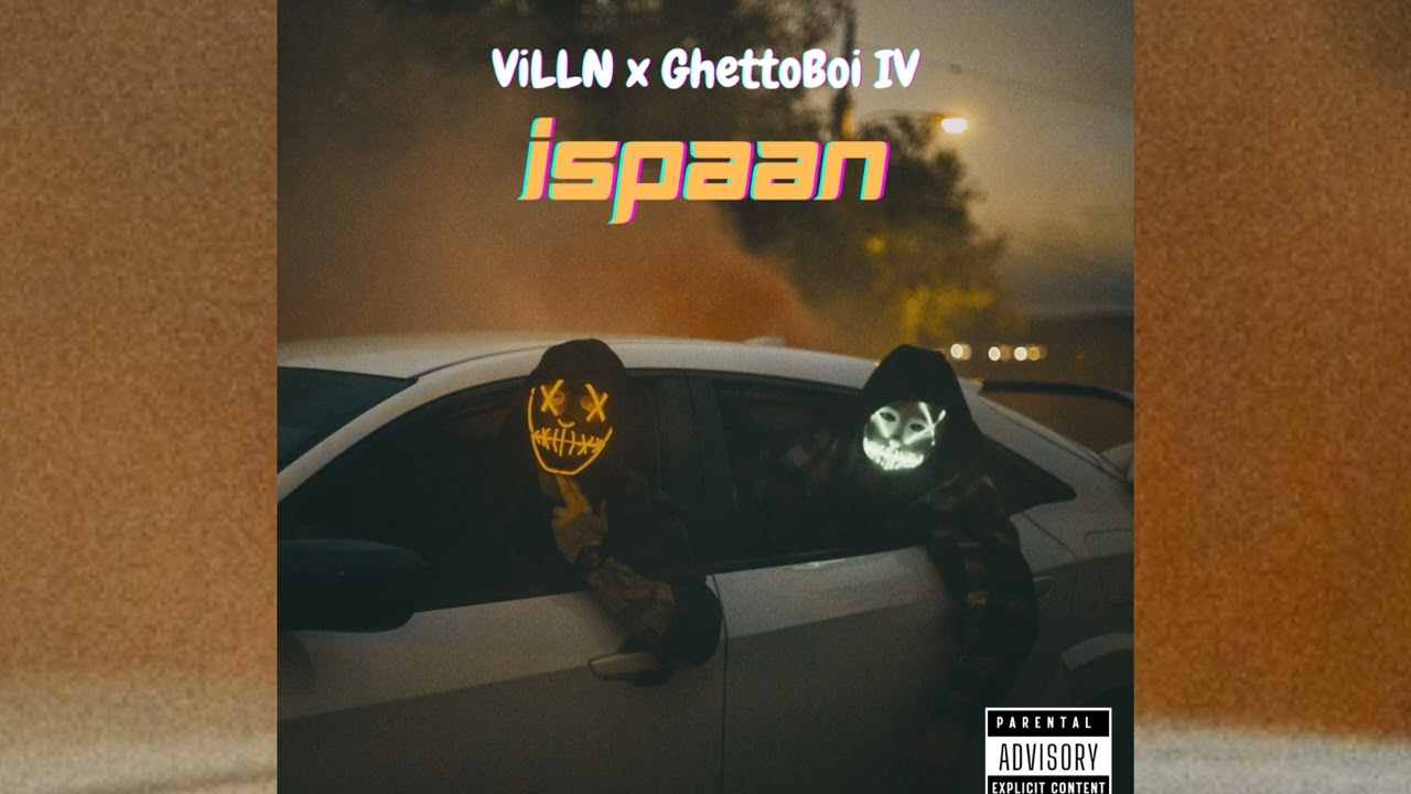 ViLLN - iSpaan ft GhettoBoi IV prod. (by Theskybeats)