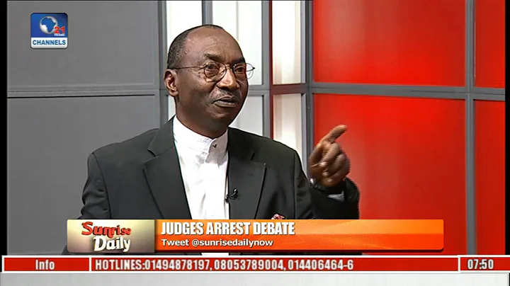Judges Arrest Debate:  The Judges Should Voluntarily Resign - Tunji Abayomi