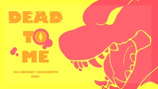 Dead To Me - Sex Whales & Fraxo (feat. Lox Chatterbox) M A P | complete Resimi