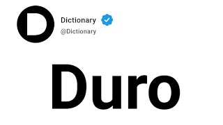 Duro Meaning In English