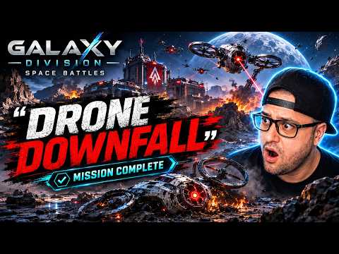 Chapter 2 - Drone Downfall - Galaxy Division