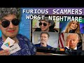Furious Scammer Faces His Worst Nightmare!