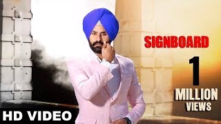 Latest Punjabi Songs 2017 | Signboard(Full Song)| Rupinder Aujla | Mista Baaz| New Punjabi Song 2017
