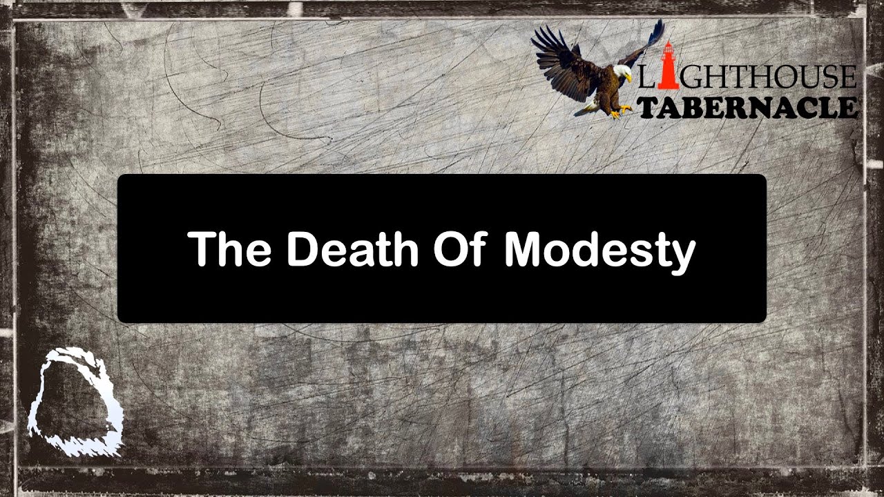 The Death Of Modesty