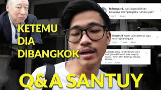 Download lagu Q A SANTUY DI BANGKOK KETEMU KAKEK SUGIONO Q A SANTUY DI BANGKOK KETEMU KAKEK SUGIONO