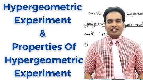 Hypergeometric Experiment | Properties of Hypergeometric Experiment Statistics By Muhammad Usman