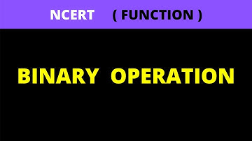 FUNCTION || PART 4 || Binary Operation