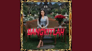 Bangkitlah