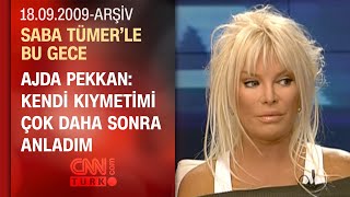 Ajda Pekkan İnsanlar Yaptıklarıyla Değersiz Hale Gelirler - Saba Tümerle Bu Gece - 18092009