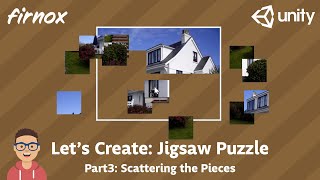 Let's Create: Jigsaw Puzzle in Unity (Part3: Scattering the pieces)
