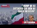 Luis Fleischman alerta: “Irán no negociará nada con Trump”