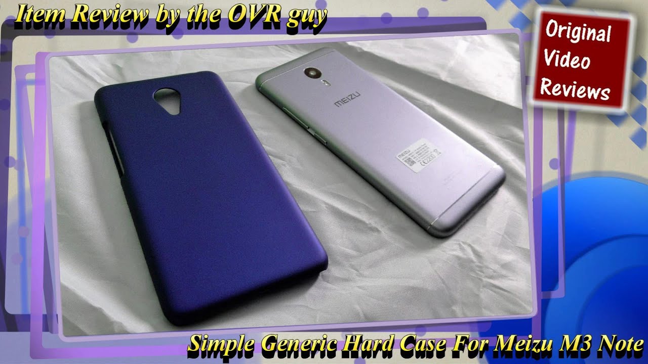 Item review - Simple Generic Hard Case For Meizu M3 Note