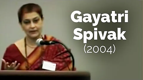 Gayatri Spivak: The Trajectory of the Subaltern in...