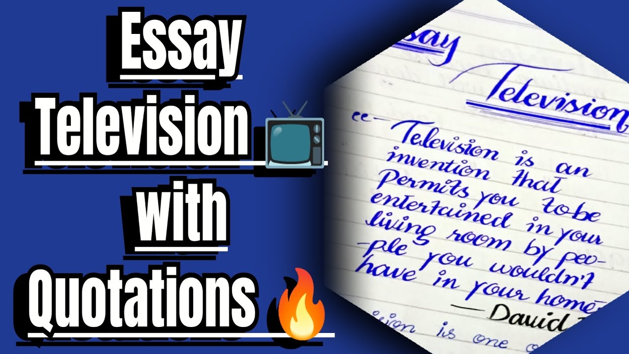 essay television with quotations