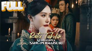 【FULL】KISAH NADINE SENTOSA: DARI SELIR LEMAH JADI WANITA PALING BERBAHAYA DI ISTANA!