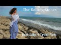 The Rolling Stones - Just Like I Treat You