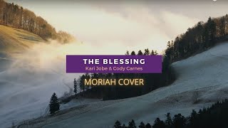 The Blessing with Kari Jobe &amp; Cody Carnes - Moriah Piano Cover