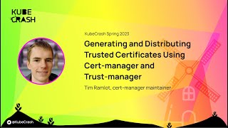 Generating and Distributing Trusted Certificates Using Cert-manager and Trust-manager