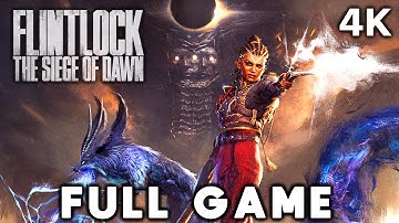 Flintlock The Siege of Dawn - Full Game Walkthrough Gameplay (4K60)