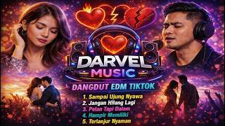 Dangdut Remix | EDM TikTok 2026  (Bikin Baper   Jedag!)