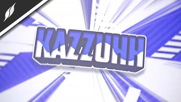 Kazzuhh ▪︎ Paid 2D Intro