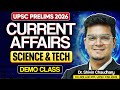 Science &amp; Technology Current Affairs for UPSC Prelims 2026 | Dr. Shivin Cahudhary