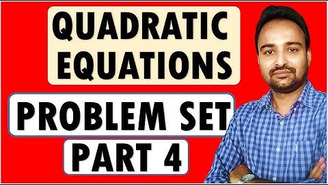 SSC Class 10 | Quadratic Equation | PROBLEM SET 2 [Q.8–Q.10]