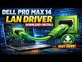 Dell Pro Max 14 Premium LAN Driver Download &amp; Install