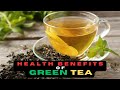 GREEN TEA HEALTH BENEFITS || Top 10 Health Benefits of Green Tea #greentea #greenteabenefits #tea