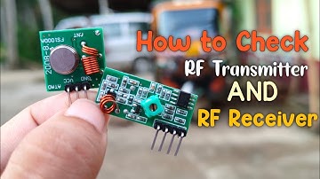 How to check RF transmitter and receiver || RF transmitter and rf receiver project